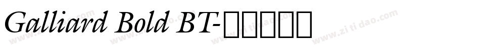 Galliard Bold BT字体转换